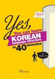 Yes, You Can Learn Korean Language Structure In 40 Minutes
