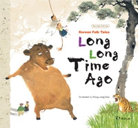 LONG LONG TIME AGO- 옛날 옛적에