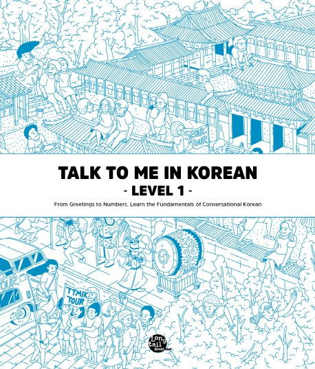 Talk To Me In Korean Textbook Level 1