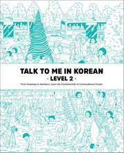 Talk To Me In Korean Textbook Level 2
