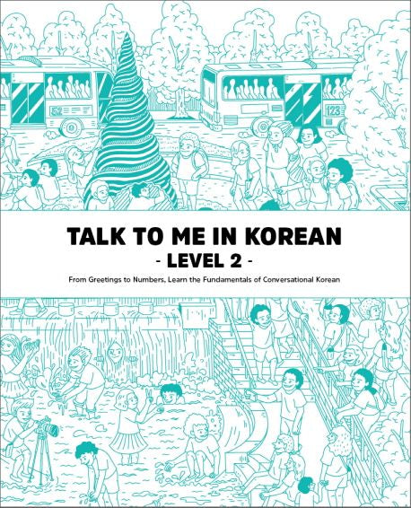 Talk To Me In Korean Textbook Level 2