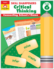 Skill Sharpeners: Critical Thinking, Grade 6