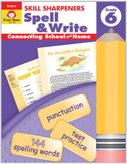 Skill Sharpeners: Spell & Write, Grade 6